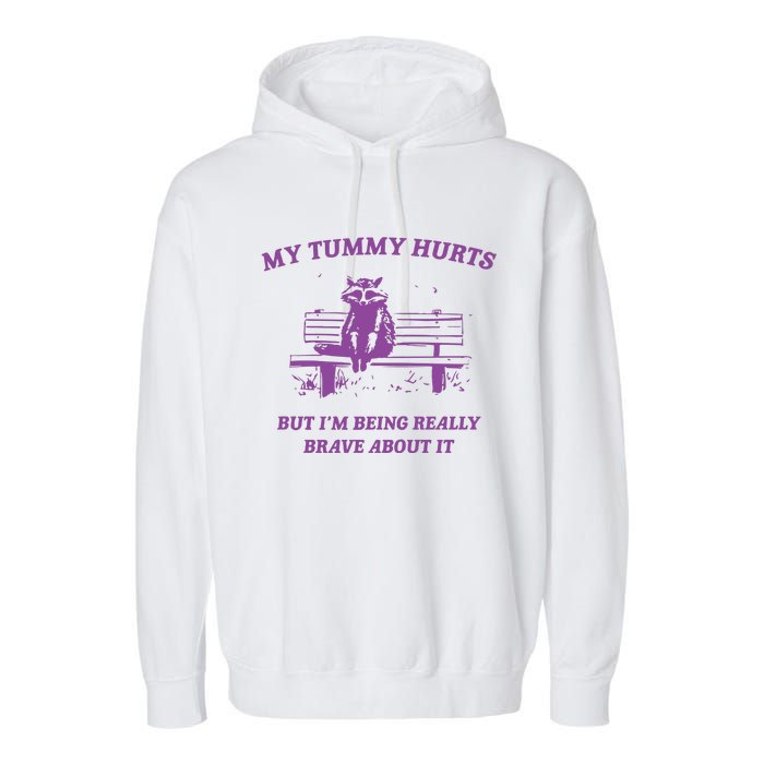 My Tummy Hurts Raccoon Garment-Dyed Fleece Hoodie