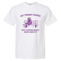 My Tummy Hurts Raccoon Garment-Dyed Heavyweight T-Shirt