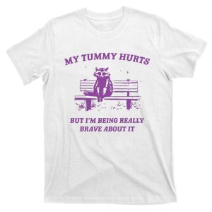 My Tummy Hurts Raccoon T-Shirt