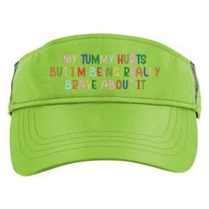 My Tummy Hurts But I’M Being Really Brave About It Adult Drive Performance Visor