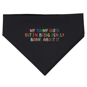 My Tummy Hurts But I’M Being Really Brave About It USA-Made Doggie Bandana