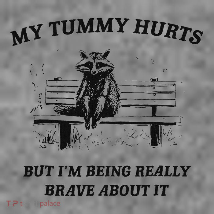 My Tummy Hurts But IM Being Brave About It Toddler Hoodie