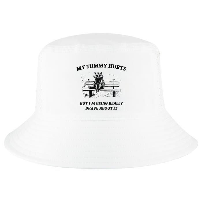 My Tummy Hurts But IM Being Brave About It Cool Comfort Performance Bucket Hat