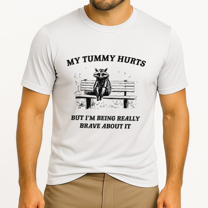 My Tummy Hurts But IM Being Brave About It Performance Shirt
