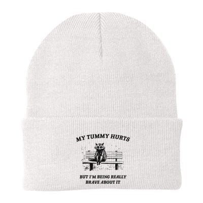 My Tummy Hurts But IM Being Brave About It Beanie