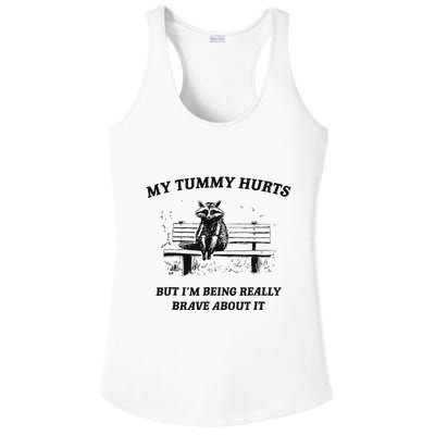 My Tummy Hurts But IM Being Brave About It Ladies PosiCharge Competitor Racerback Tank