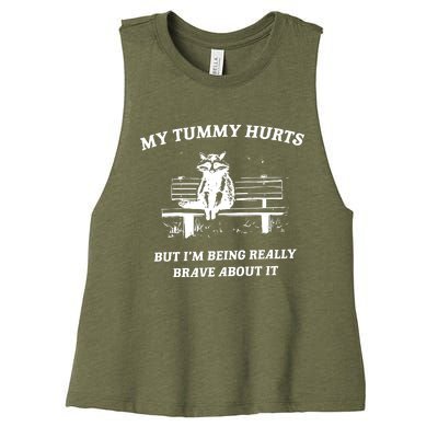 My Tummy Hurts But Im Being Really Brave About It Women's Racerback Cropped Tank