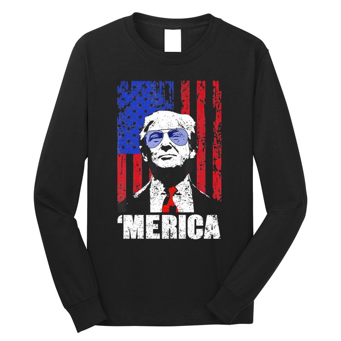 Merica Trump Happy 4th Of July Trump American Flag Gifts Long Sleeve Shirt