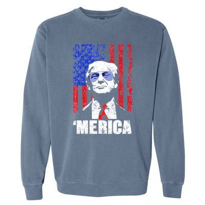 Merica Trump Happy 4th Of July Trump American Flag Gifts Garment-Dyed Sweatshirt