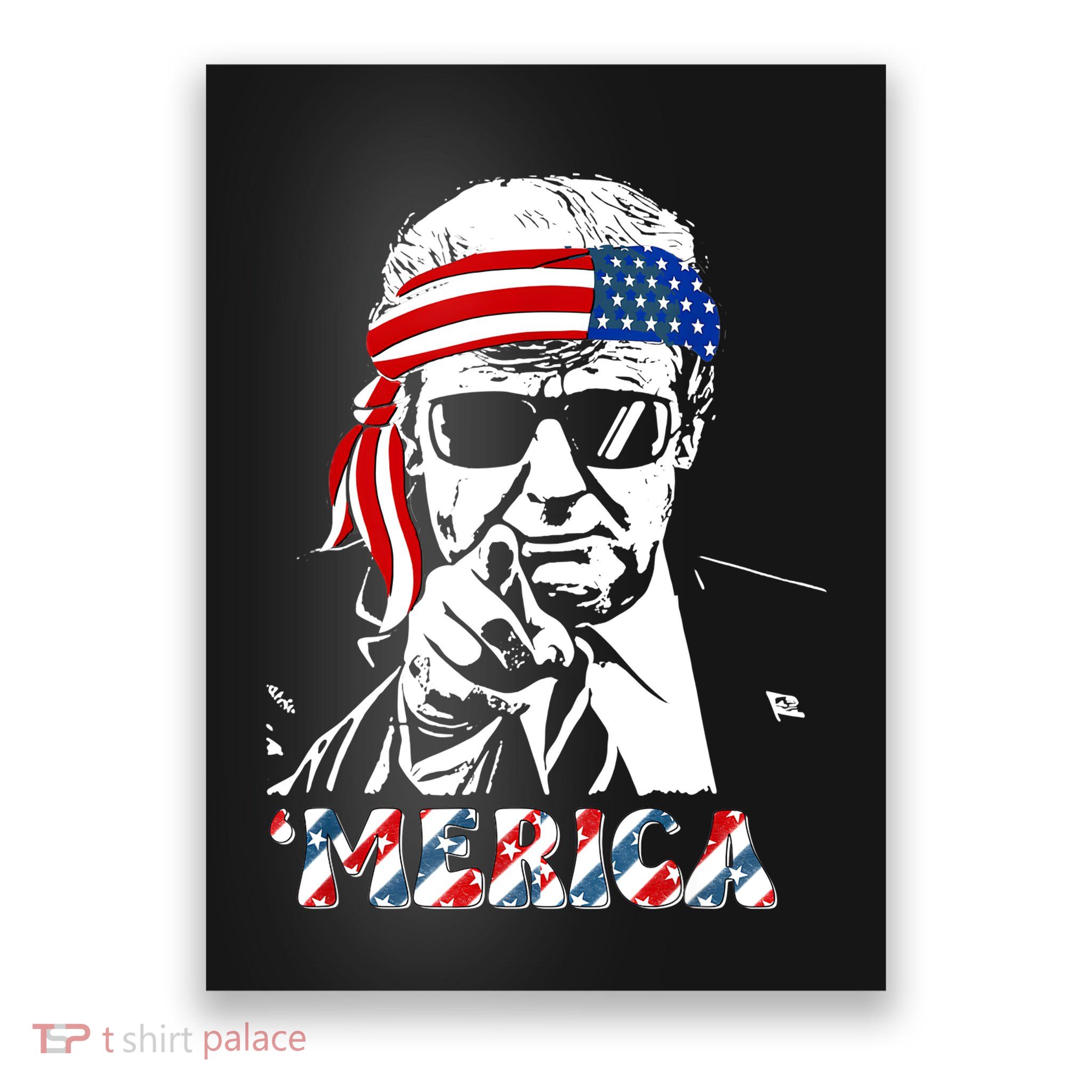 Merica Trump Happy 4th Of July Trump American Flag Poster