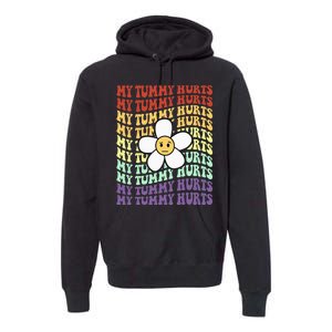 My Tummy Hurts Tummy Ache Survivor Retro Sunflower Women Premium Hoodie