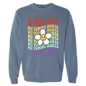 My Tummy Hurts Tummy Ache Survivor Retro Sunflower Women Garment-Dyed Sweatshirt