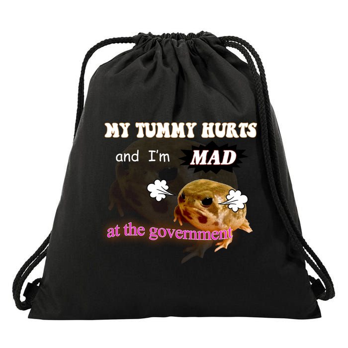 My Tummy Hurts And Im MAD At The Government Drawstring Bag