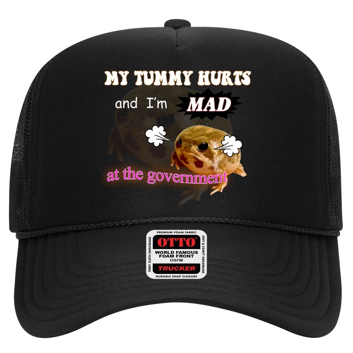 My Tummy Hurts And Im MAD At The Government Trucker Hat