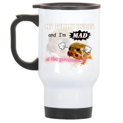 My Tummy Hurts And Im MAD At The Government Stainless Steel Travel Mug