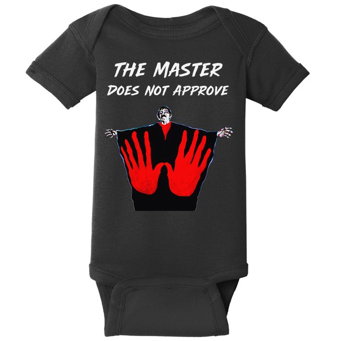 Manos The Hands Of Fate - The Master Does Not Approve Baby Bodysuit