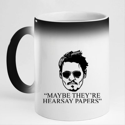 Maybe They're Hearsay Papers Funny Johnny Depp 11oz Black Color Changing Mug