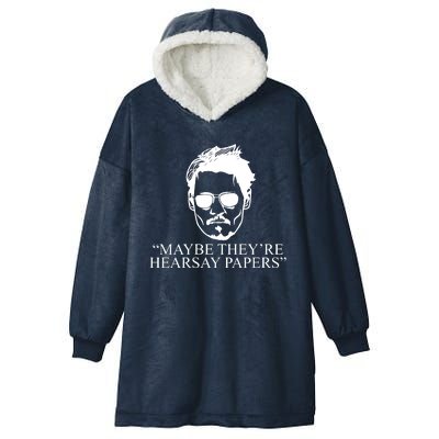 Maybe They're Hearsay Papers Funny Johnny Depp Hooded Wearable Blanket