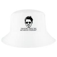 Maybe They're Hearsay Papers Funny Johnny Depp Cool Comfort Performance Bucket Hat