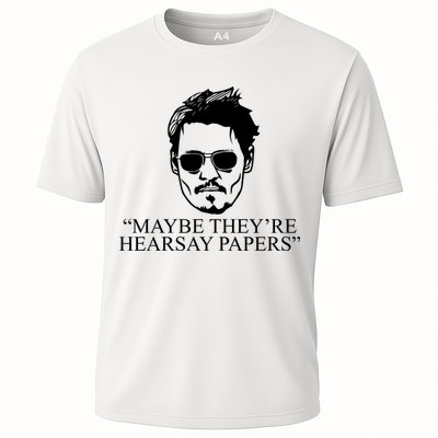 Maybe They're Hearsay Papers Funny Johnny Depp Performance Shirt