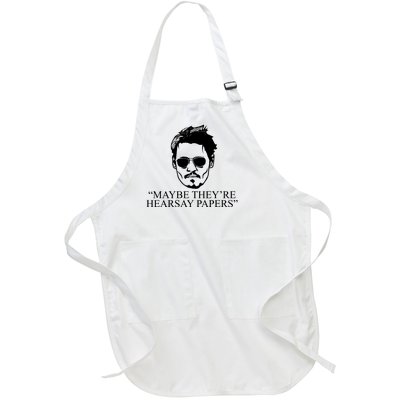 Maybe They're Hearsay Papers Funny Johnny Depp Full-Length Apron With Pockets