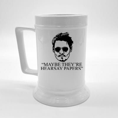 Maybe They're Hearsay Papers Funny Johnny Depp Beer Stein