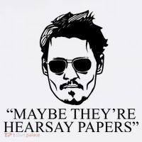 Maybe They're Hearsay Papers Funny Johnny Depp Button