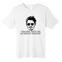 Maybe They're Hearsay Papers Funny Johnny Depp Tall Fusion ChromaSoft Performance T-Shirt