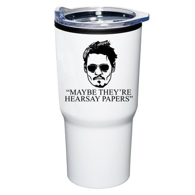 Maybe They're Hearsay Papers Funny Johnny Depp Tumbler