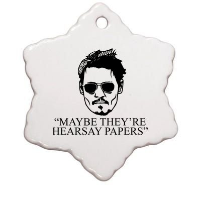 Maybe They're Hearsay Papers Funny Johnny Depp Ceramic Star Ornament