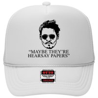 Maybe They're Hearsay Papers Funny Johnny Depp Trucker Hat