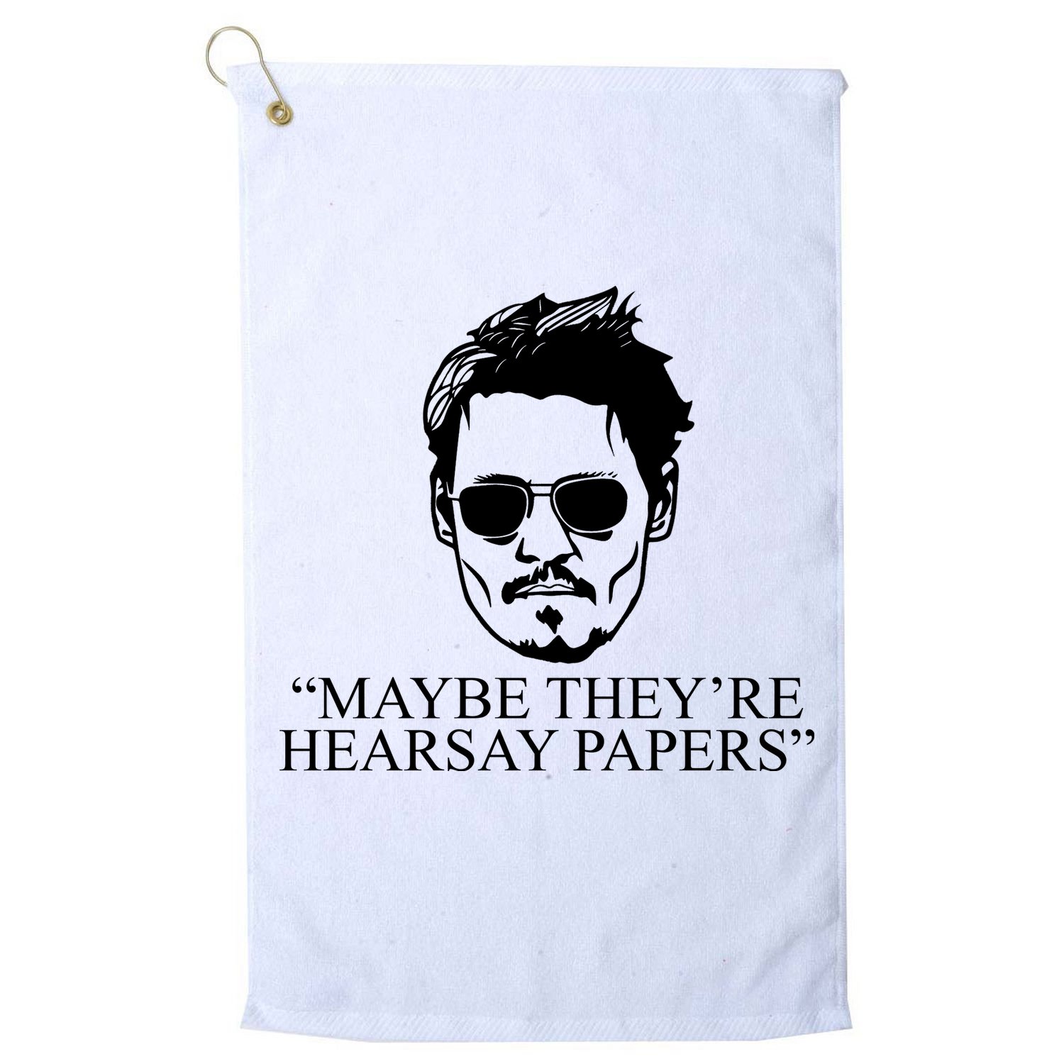 Maybe They're Hearsay Papers Funny Johnny Depp Golf Towel