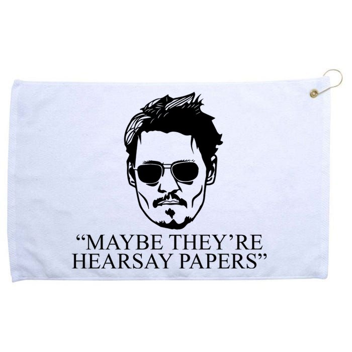 Maybe They're Hearsay Papers Funny Johnny Depp Grommeted Golf Towel