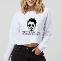 Maybe They're Hearsay Papers Funny Johnny Depp Cropped Pullover Crew