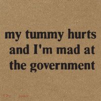 My Tummy Hurts And IM Mad At The Government Cotton Canvas Backpack