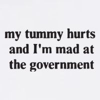 My Tummy Hurts And IM Mad At The Government Cooling Performance Crew T-Shirt