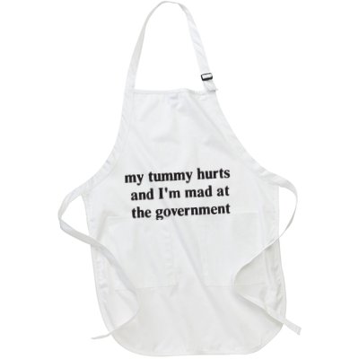 My Tummy Hurts And IM Mad At The Government Apron