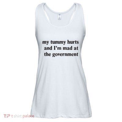 My Tummy Hurts And IM Mad At The Government Ladies Essential Flowy Tank