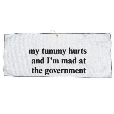 My Tummy Hurts And IM Mad At The Government Large Microfiber Waffle Golf Towel