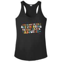 My Tummy Hurts But IM Being Really Brave About It Retro Ladies PosiCharge Competitor Racerback Tank