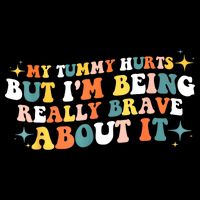 My Tummy Hurts But IM Being Really Brave About It Retro Mousepad