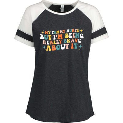 My Tummy Hurts But IM Being Really Brave About It Retro Enza Ladies Jersey Colorblock Tee