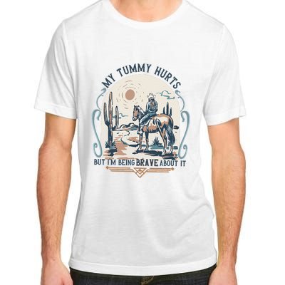 My Tummy Hurts But IM Being Brave About It Adult ChromaSoft Performance T-Shirt