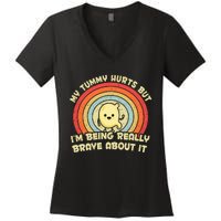 My Tummy Hurts But IM Being Really Brave About It Vintage Women's V-Neck T-Shirt