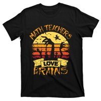 Math Teacher Halloween Math Teachers Love Brains T-Shirt