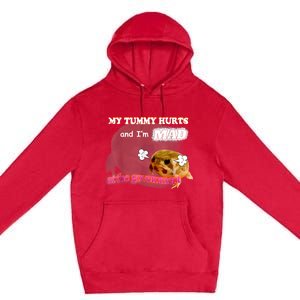 My Tummy Hurts And Im MAD At The Government Meme Premium Pullover Hoodie