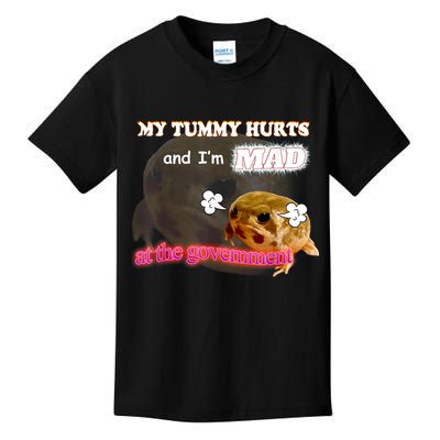 My Tummy Hurts And Im MAD At The Government Meme Kids T-Shirt