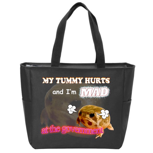 My Tummy Hurts And Im MAD At The Government Meme Zip Tote Bag