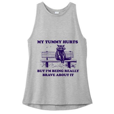 My Tummy Hurts But IM Being Really Brave About It Ladies PosiCharge Tri-Blend Wicking Tank