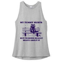 My Tummy Hurts But IM Being Really Brave About It Ladies PosiCharge Tri-Blend Wicking Tank